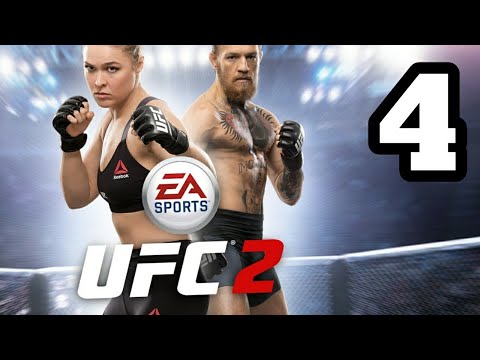 UFC 2 (Gameplay/Walkthrough) Part 4 [PS4]