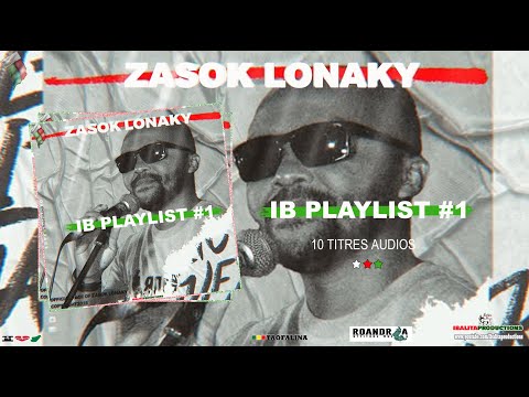 ZASOK LONAKY - IB Playlist #1 (10 Titres) [Audios ★ IB Free Promo 2025]