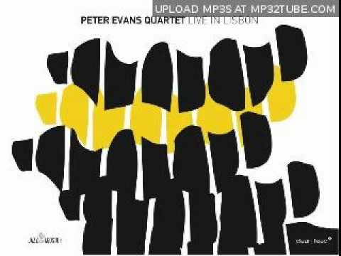 -Peter Evans Quartet- 