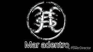 Héroes Del Silencio - Mar adentro [Letra]