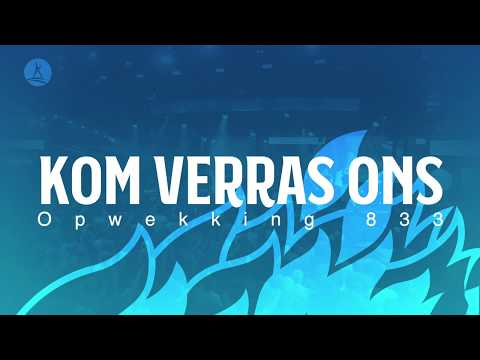 Opwekking 833 - Kom, verras ons - CD44 (lyric video)