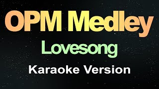 Download lagu OPM Medley (Karaoke) Love Song mp3