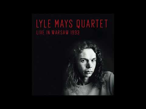 Lyle Mays Quartet - Chorinho (LIVE IN WARWSAW 1992)