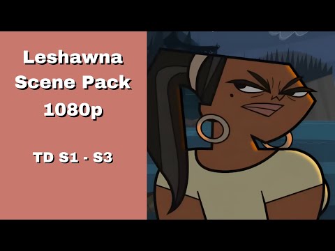 Leshawna Scene Pack || Total Drama