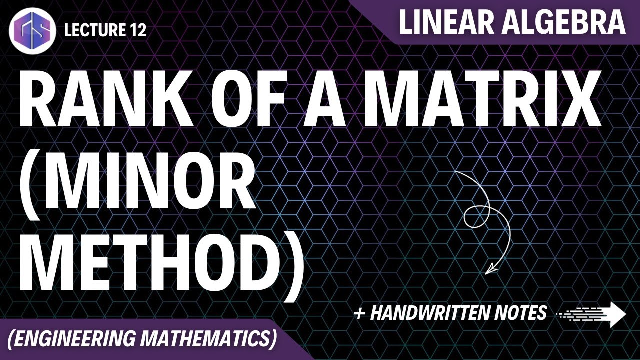 Rank of Matrix (Minor Method)