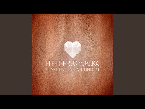 Heart (feat. Alan Thompson)