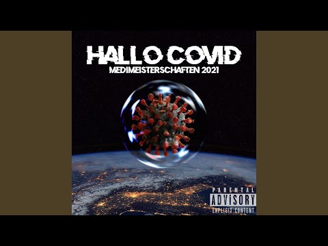 Hallo Covid (Medimeisterschaften 2021)