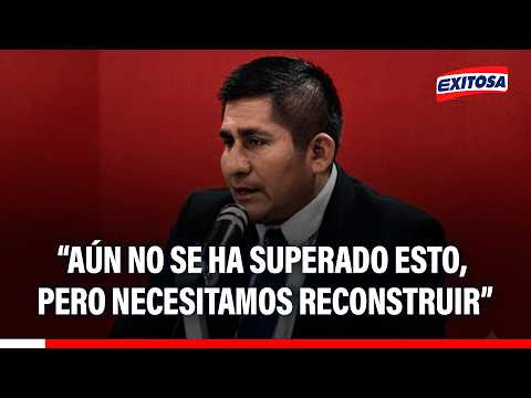 🔴🔵 Junín no estaba preparada para un sismo como el ocurrido en Chupaca, reconoce Zósimo Cárdenas