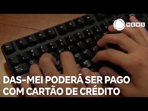 Com vencimento dia 22, DAS-MEI poderá ser pago com cartão de crédito