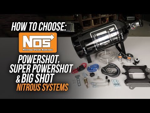 How To Choose: NOS Black Powershot, Super Powershot & Big Shot Nitrous Systems