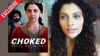 CHOKED Netflix Film | Saiyami Kher Shares Her Experience | Exclusive Interview