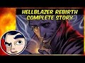 Hellblazer (Constantine) Rebirth - Complete Story | Comicstorian