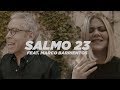 Un Corazón feat. Marco Barrientos - Salmo 23 (Video oficial) Un Corazón feat. Marco Barrientos - Salmo 23 (Video oficial)