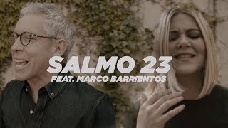 Video thumbnail of "Un Corazón feat. Marco Barrientos - Salmo 23 (Video oficial)"