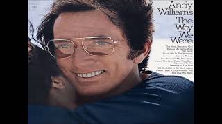 You're The Best Thing That Ever Happened To Me /Andy Williams