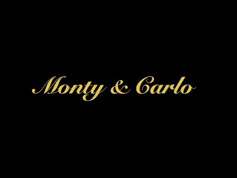 Monty & Carlo