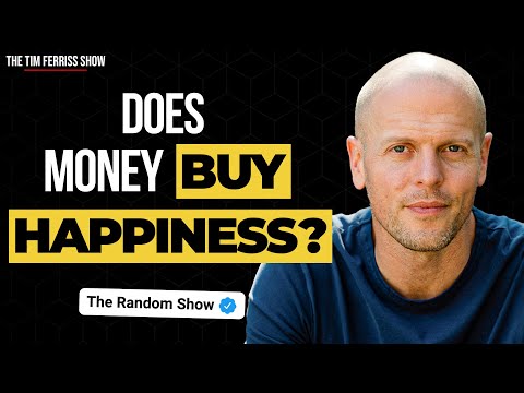 Kevin Rose and Tim Ferriss on Does Money Buy Happiness? | The Random Show