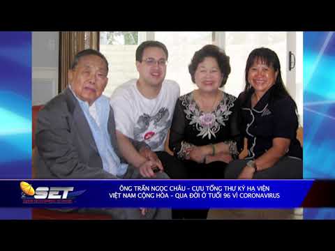Ông Trần Ngọc Châu – Cựu Tổng Thư Ký Hạ Viện Việt Nam Cộng Hòa – Qua Đời Ở Tuổi 96 Vì Coronavirus