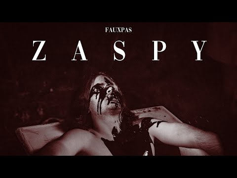 fauxpas - zaspy (prod. Be Franky, Tastetones)