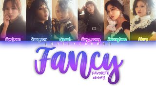 FAVORITE (페이버릿) – Fancy Lyrics (Color Coded Han/Rom/Eng)