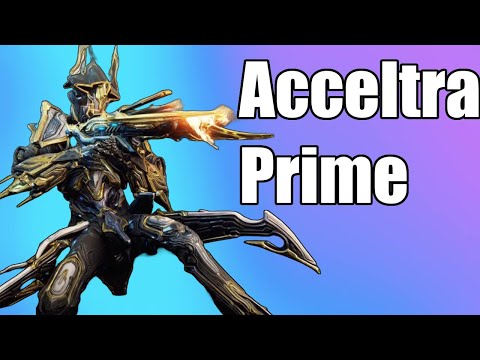 Acceltra Prime Steel Path Build | Warframe Guide