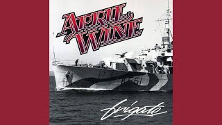 April Wine - Frigate - Nothin’ But A Kiss