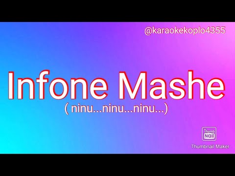 Infone Mashe ( Ninu...ninu...ninu ) - Karaoke | Karaoke Koplo | @karaokekoplo4355