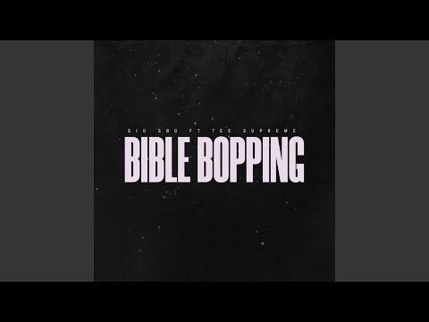 Bible Bopping (feat. Tee Supreme)