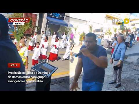 Vídeo: Procissão católica de Domingo de Ramos cruza com grupo evangélico e cena viraliza.