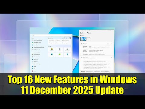 Top 16 New Features in Windows 11 December 2025 Update | File Explorer, Start Menu & AI