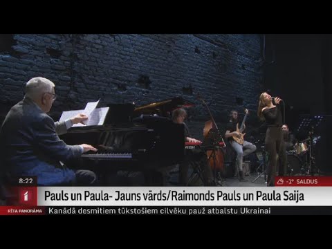 Pauls un Paula- Jauns vārds/ Raimonds Pauls un Paula Saija