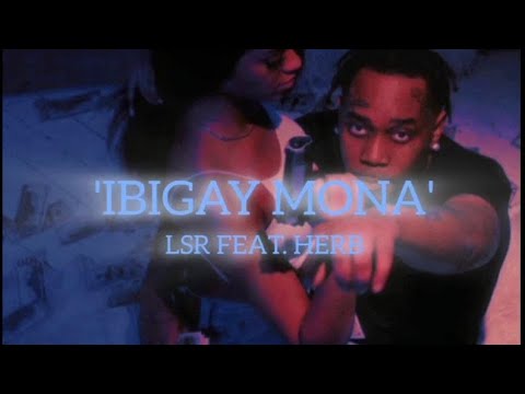 LSR ft. HERB - IBIGAY MO NA