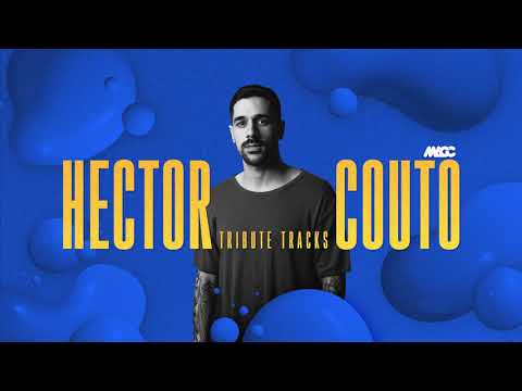 HECTOR COUTO [set mix show live] Tribute tracks | DJ MACC