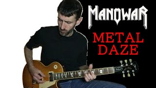 Manowar - Metal Daze (guitar cover)