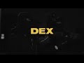 Dex Delicate