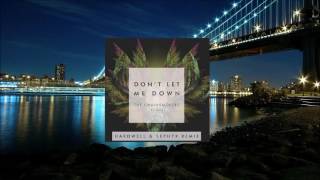 The Chainsmokers ft.  Daya - Don&#39;t Let Me Down (Hardwell &amp; Sephyx Remix - Extended Mix)