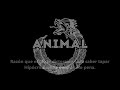 ANIMAL - Sin ley letra subtitulado