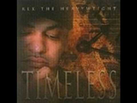 Rek The Heavyweight - Timeless - I Know