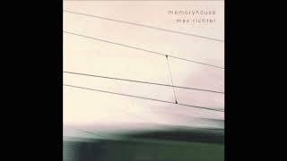 Max Richter - Embers (Official Audio)