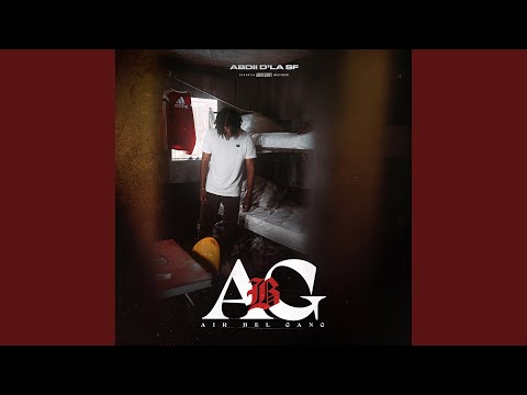 ABG #1 (feat. ABDII D'LA SF)