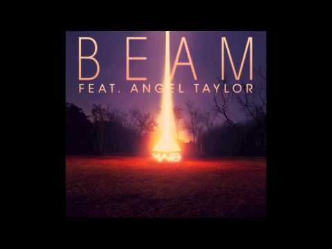 Beam Feat Angel Taylor (2013 Original Mix) - Mako