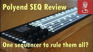 Video thumbnail for Review: Polyend SEQ  and POLY: One sequencer to rule them all? by loopop