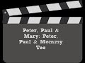 Peter Paul And Mary Peter Paul And Mommy Too