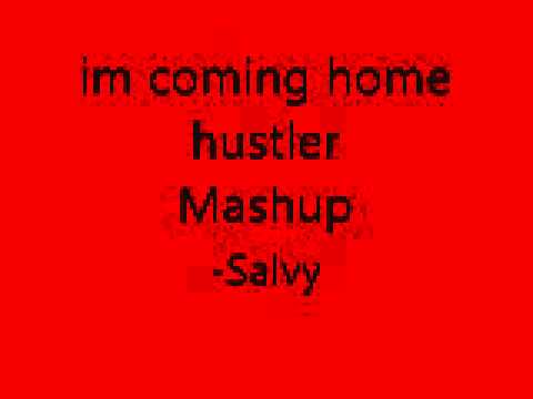 im coming home hustler-mashup diddy/lil wayne