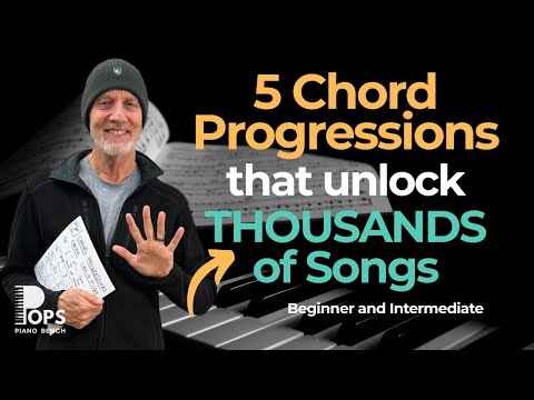 The 5 Chord Progressions That Work Across EVERY Genre | Adult Beginner | Intermediate | Advanced