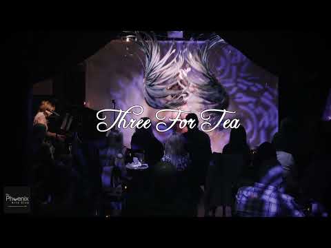 Three For Tea The Afternoon Tea Cabaret @ Phoenix Arts Club