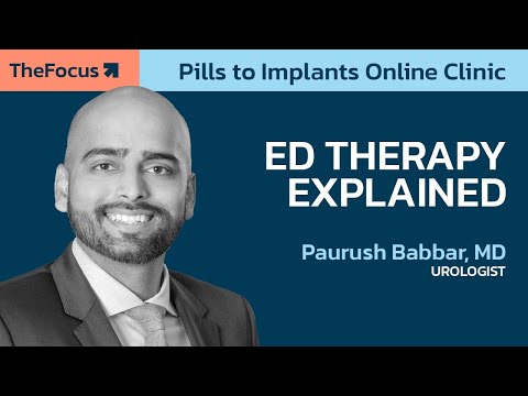 Men MD webinar – ED treatments explained by Dr. Babbar I PDE5 to Penile Prosthesis