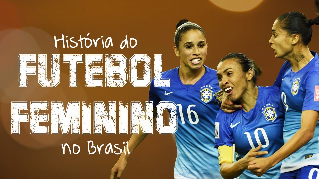 Como começou o futebol feminino no Brasil? - História das coisas #16