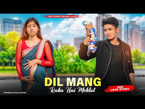 Dil Maang Raha Hai Mohlat | Adi Sumi School Love Story | Yaseer Desai | New Hindi Songs | GM Studio