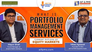 What is Portfolio Management Services? | Current Outlook of Equity Markets | @AnandRathiOfficial